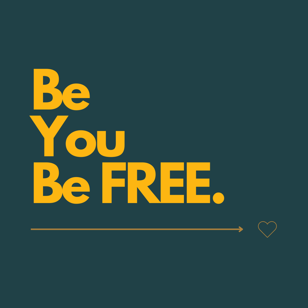 Be you Be free